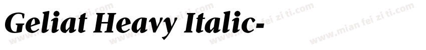 Geliat Heavy Italic字体转换